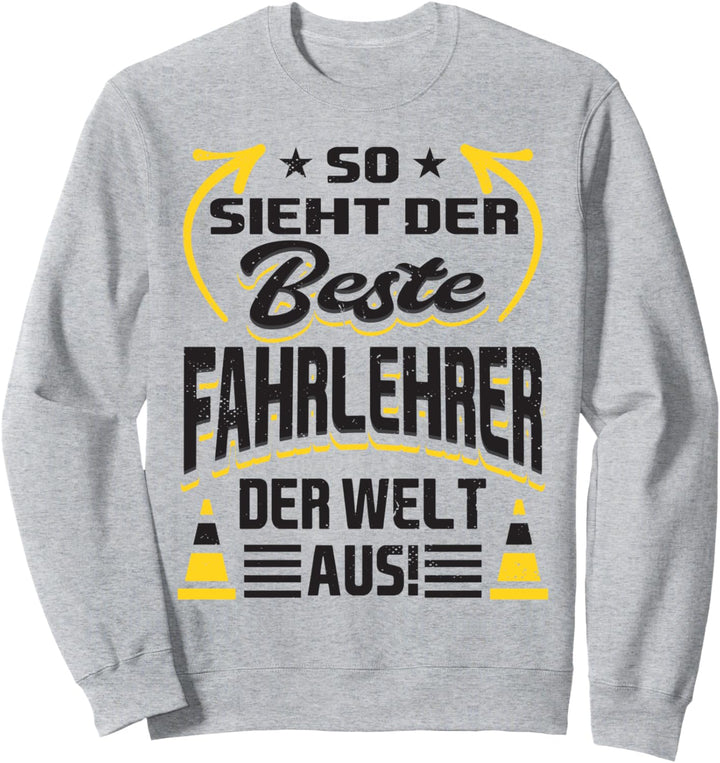 Bester Fahrlehrer Sweatshirt