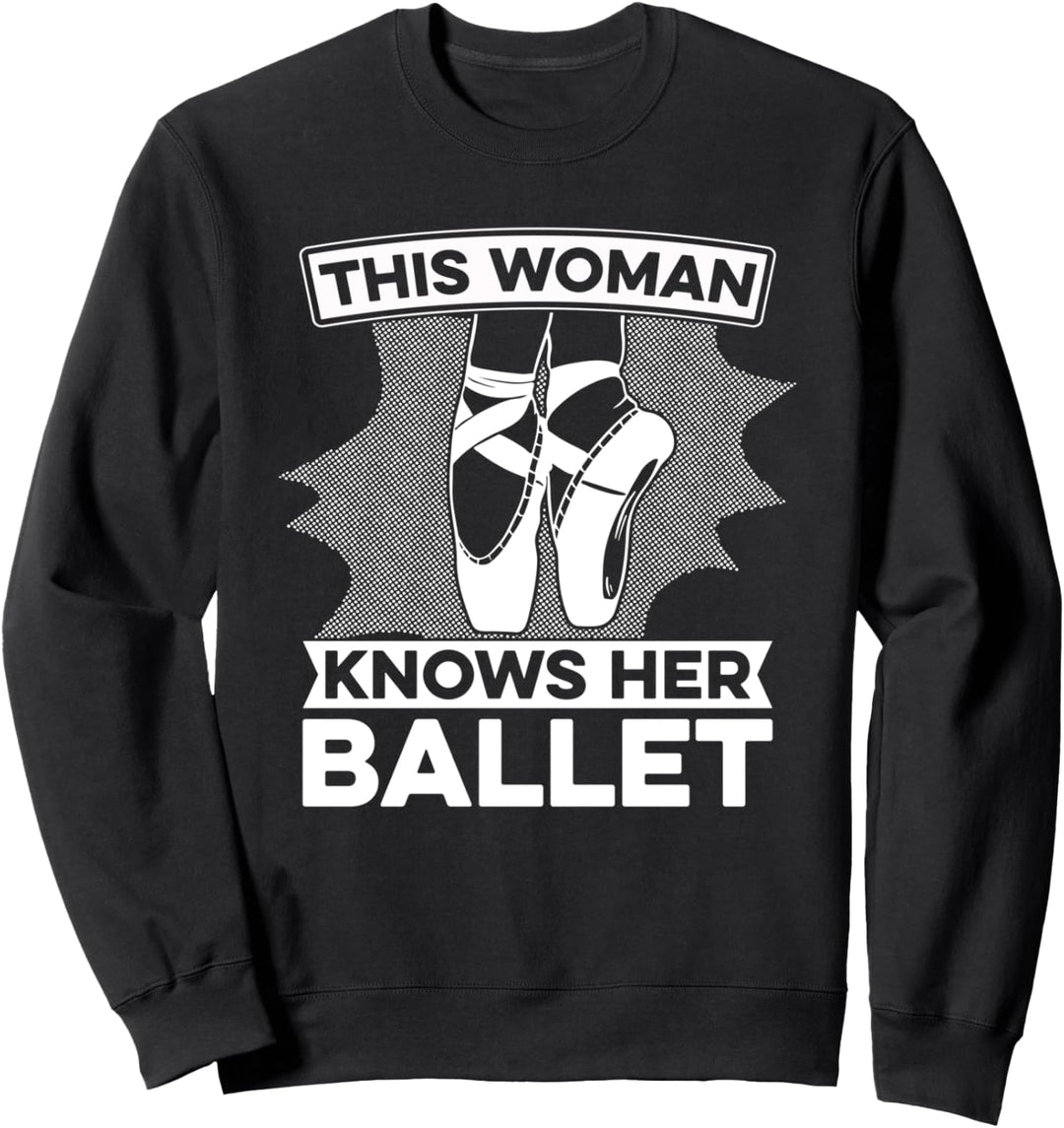 Ballerina Ballet Tanzen - Ballett Tänzerin Sweatshirt