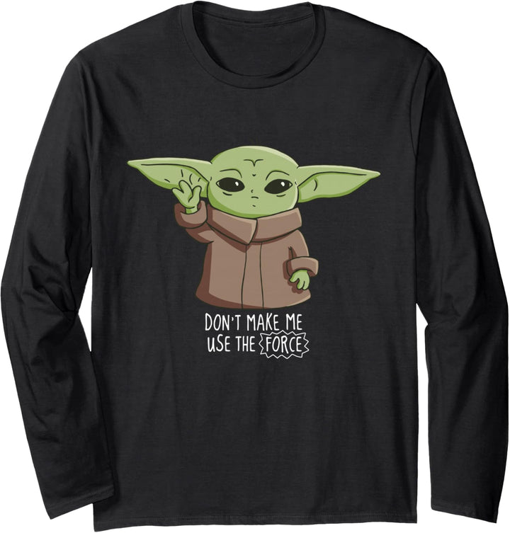 The Mandalorian the Child Don't Make Me Use The Force Langarmshirt