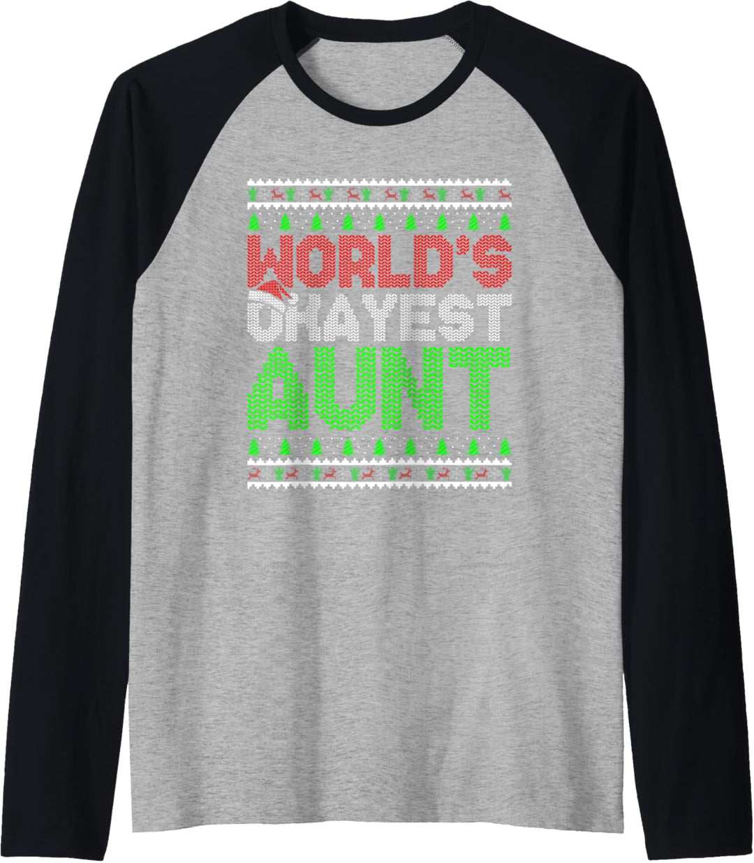 World's Okayest Tante Lustige Weihnachtsfamilie hässlicher Pullover Raglan