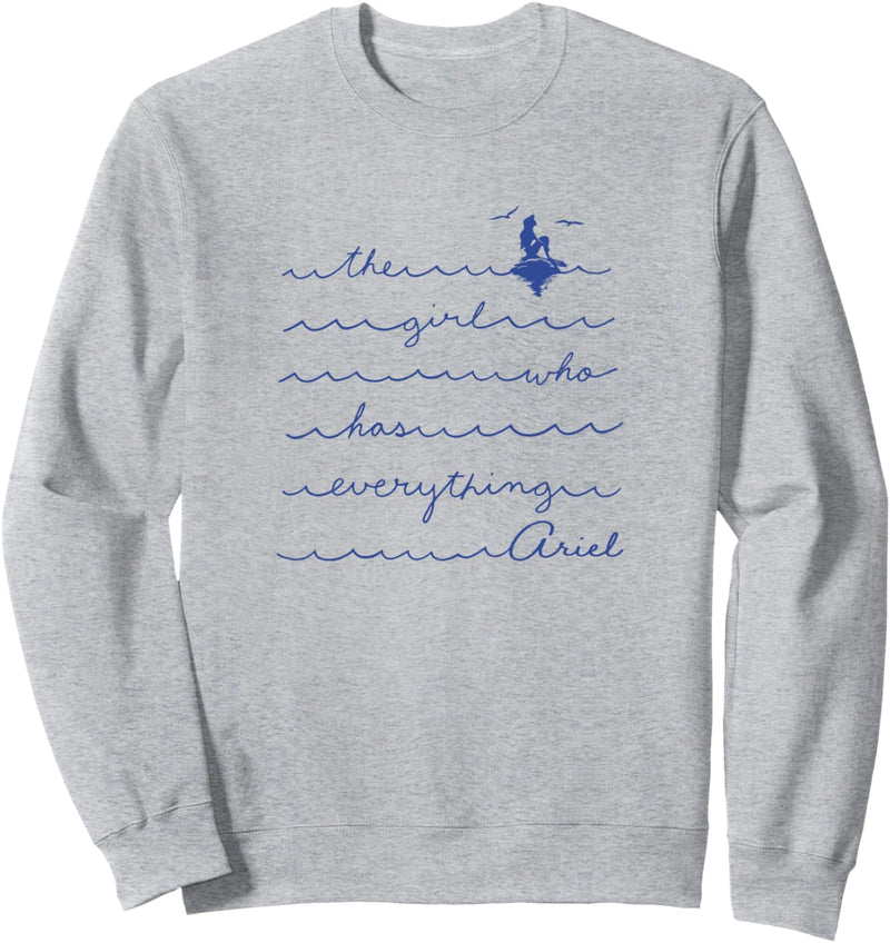 Disney The Little Mermaid Ariel The Girl Who Has Everything Sweatshirt