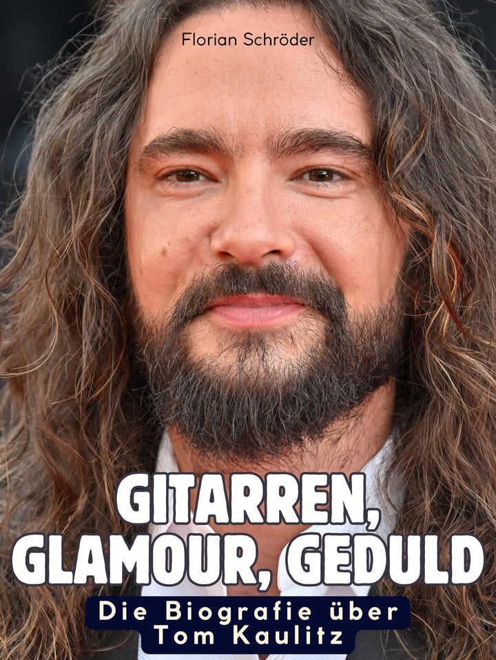 Die Biografie über Tom Kaulitz: Gitarren, Glamour, Geduld. Komplett in Farbe, Taschenbuch