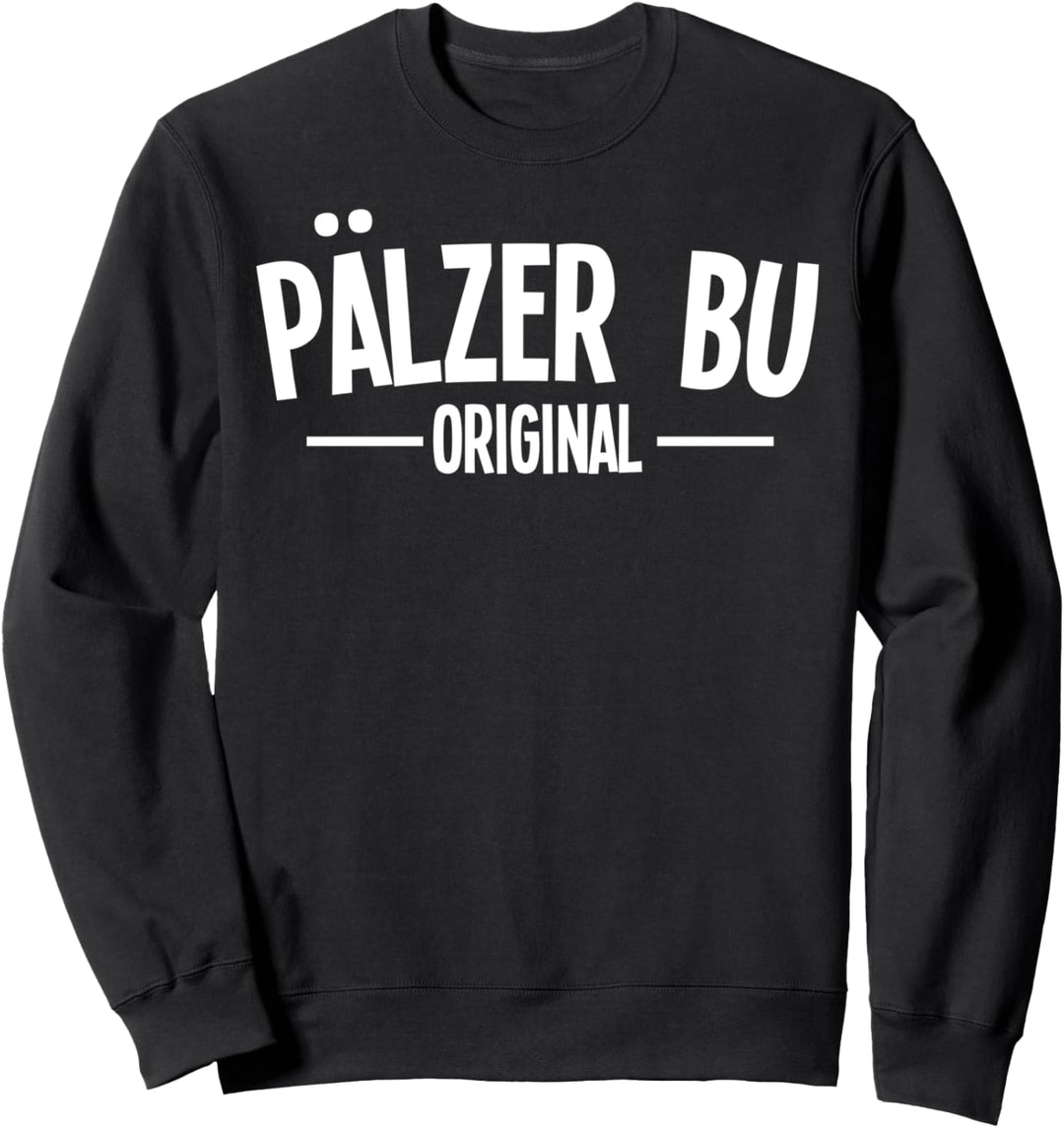 Pälzer Bu Original Pfalz Dialekt Pfälzer Weinfest Geschenk Sweatshirt