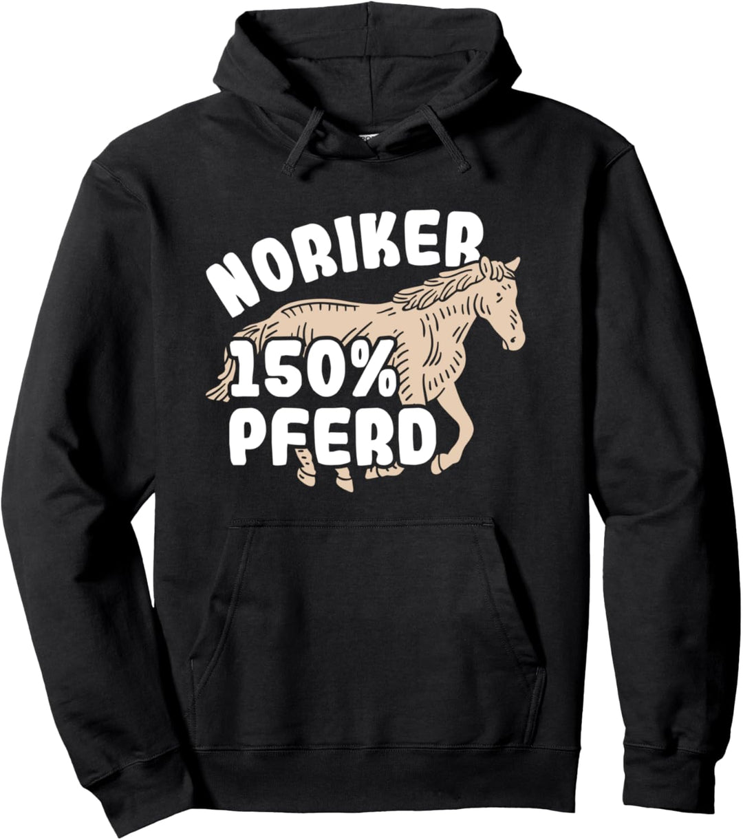 150% Pferd Reiter Reitsport Noriker Pullover Hoodie