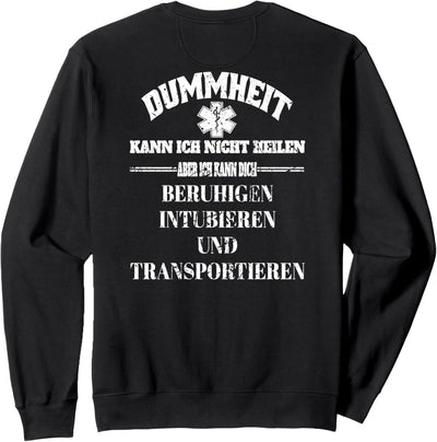 Cooler Spruch, RTW NEF Notfallsanitäter Rettungsdienst Sweatshirt