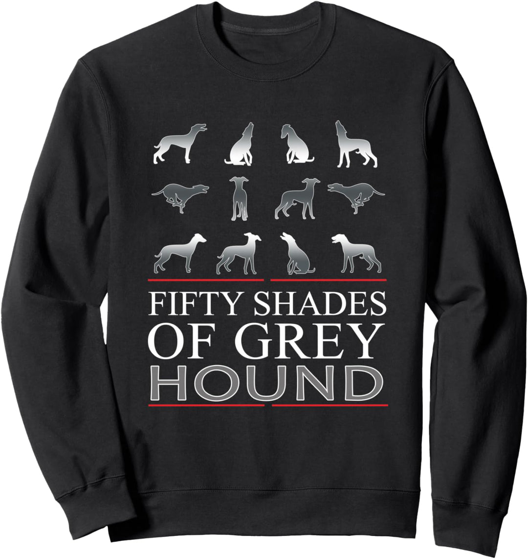Lustiges Geschenk-Design mit 50 Schattierungen von Windhund Sweatshirt