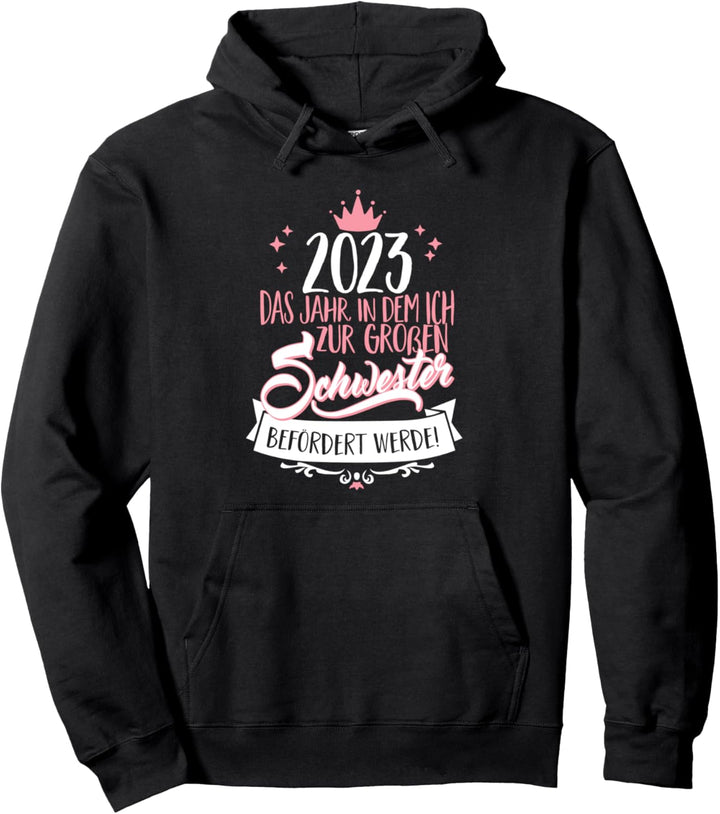 Mädchen Geschenke - Befördert zur grossen Schwester 2023 Pullover Hoodie
