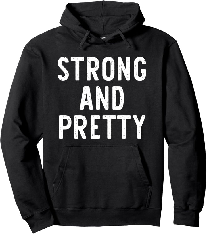 Strong And Pretty Funny Gym Workout Fitness Gift Pullover Hoodie