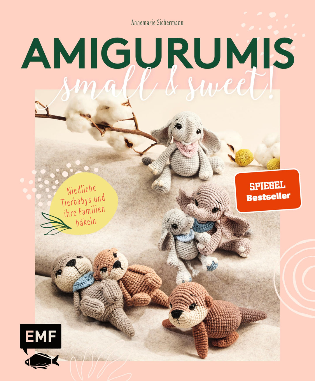 Amigurumis – small and sweet!: Niedliche Tierbabys und ihre Familien häkeln, Taschenbuch