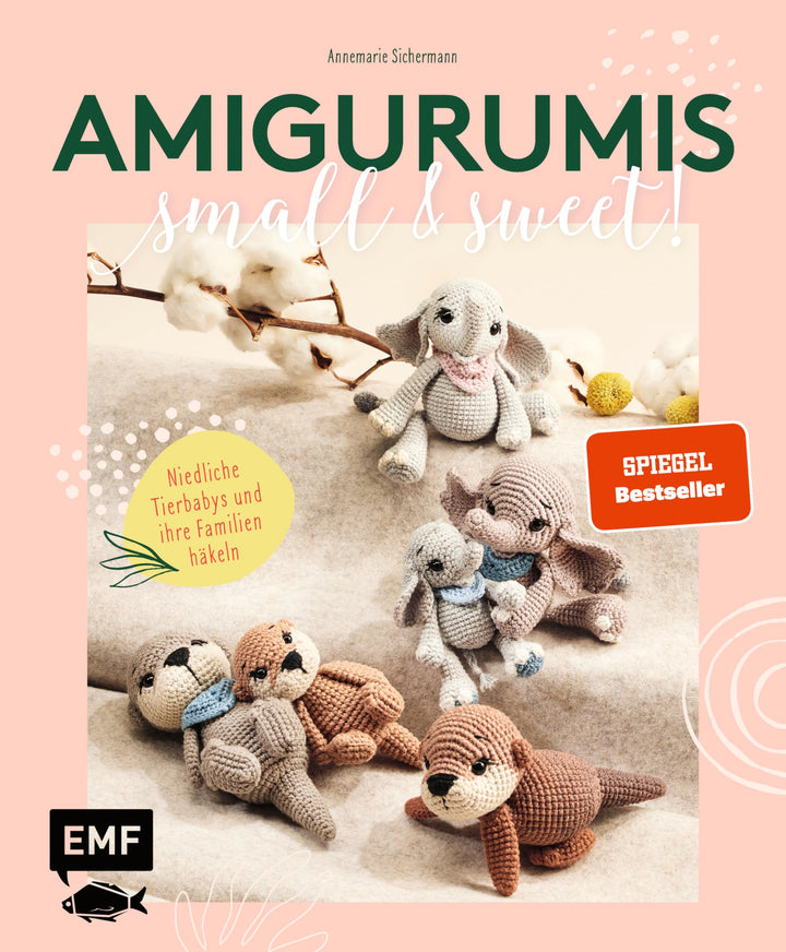 Amigurumis – small and sweet!: Niedliche Tierbabys und ihre Familien häkeln, Taschenbuch