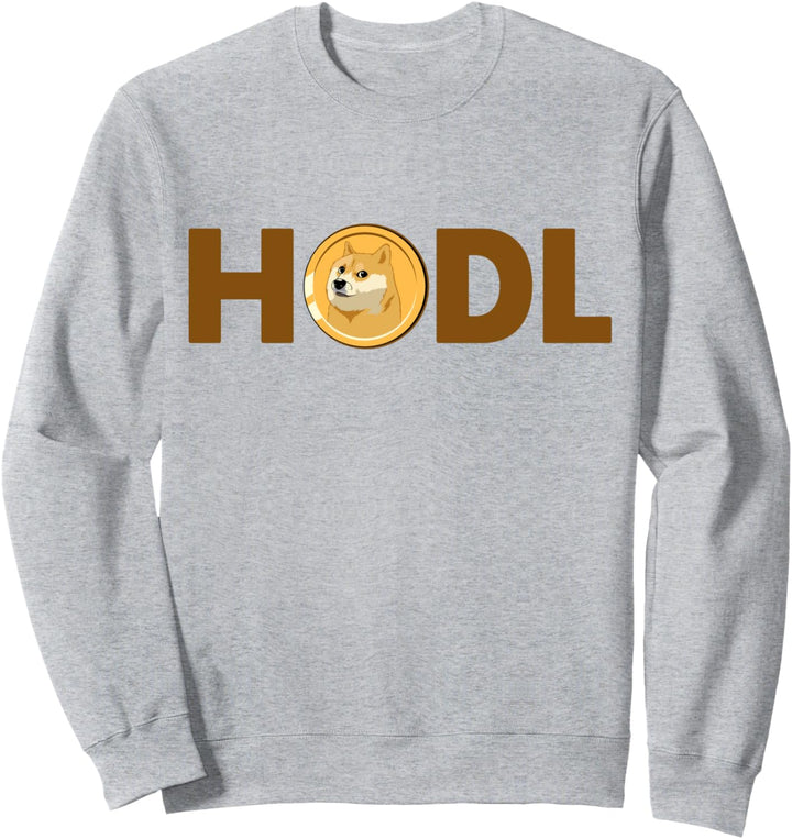 HODL Dogecoin Funny Doge Coin Krypto Kryptowährung Sweatshirt