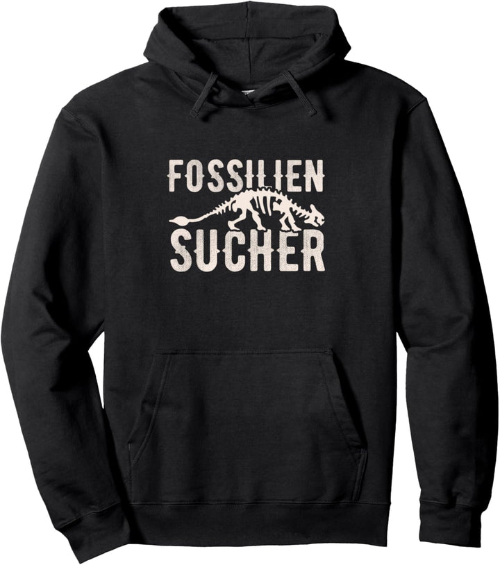 Archäologe - Fossilien Archäologie Spruch Pullover Hoodie