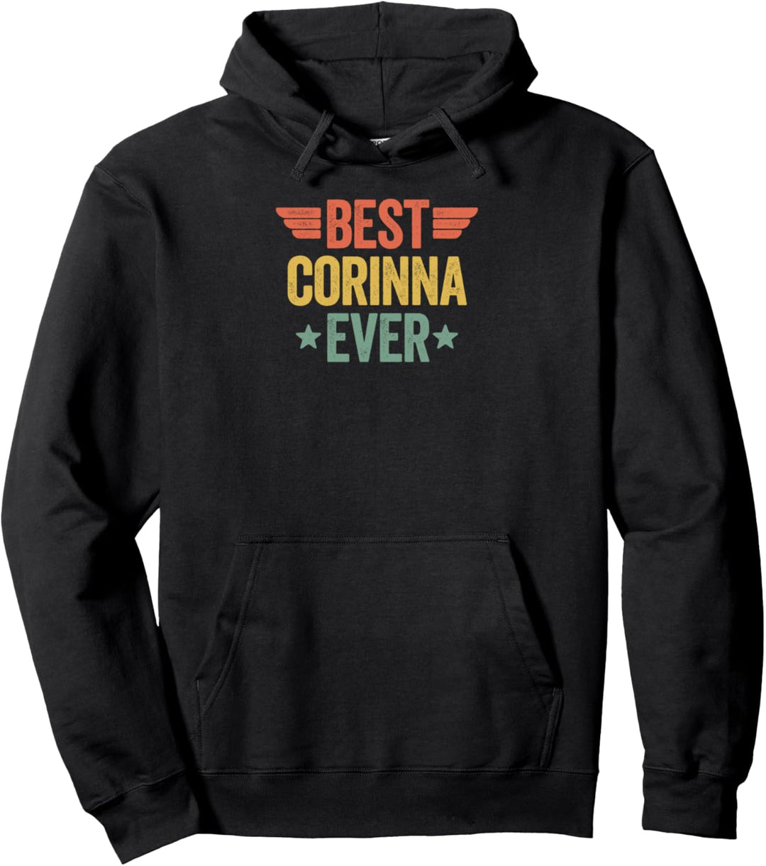 Best Corinna Ever Pullover Hoodie