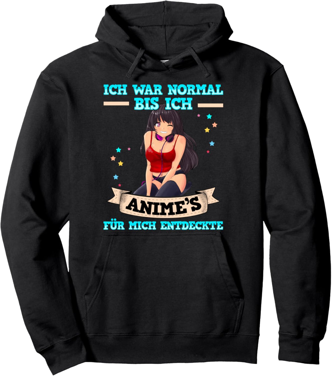 Lustig Ich war normal bis ich Anime Manga Otaku Sprüche Pullover Hoodie
