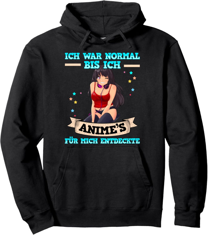 Lustig Ich war normal bis ich Anime Manga Otaku Sprüche Pullover Hoodie
