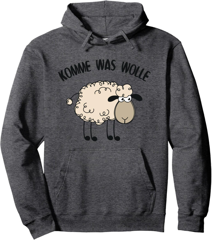 Schaf Landwirte Komme Was Wolle - Bauern Schafe Schäfchen Pullover Hoodie