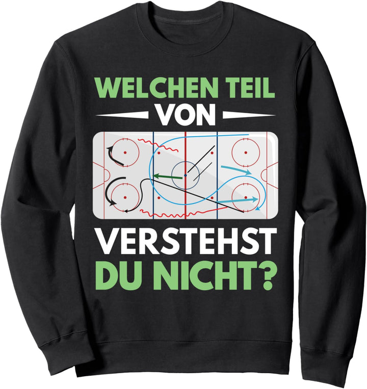 Eishockey Unihockey Hockey Icehockey Coach Sport Geschenk Sweatshirt