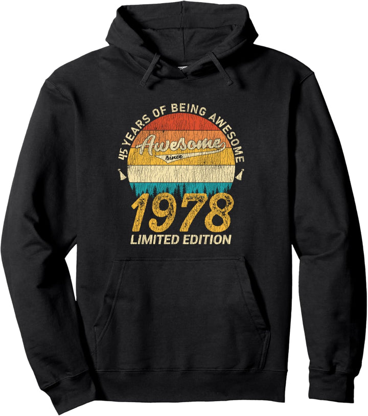 45 Year Old Bday Awesome Since 1978 — Vintage 45. Geburtstag Pullover Hoodie