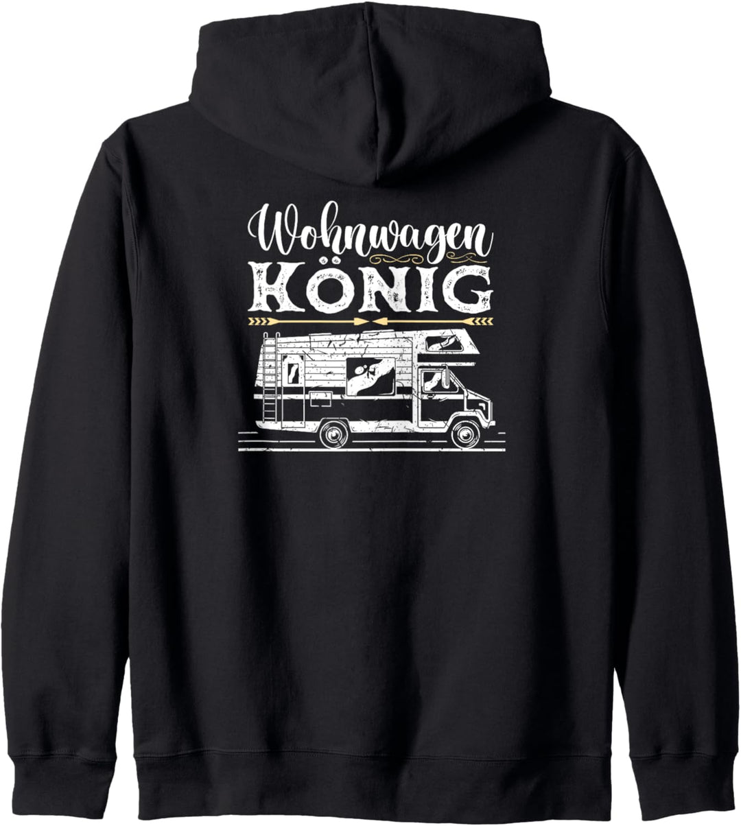 Wohnmobil Camping Womo Wohnwagen König Kapuzenjacke