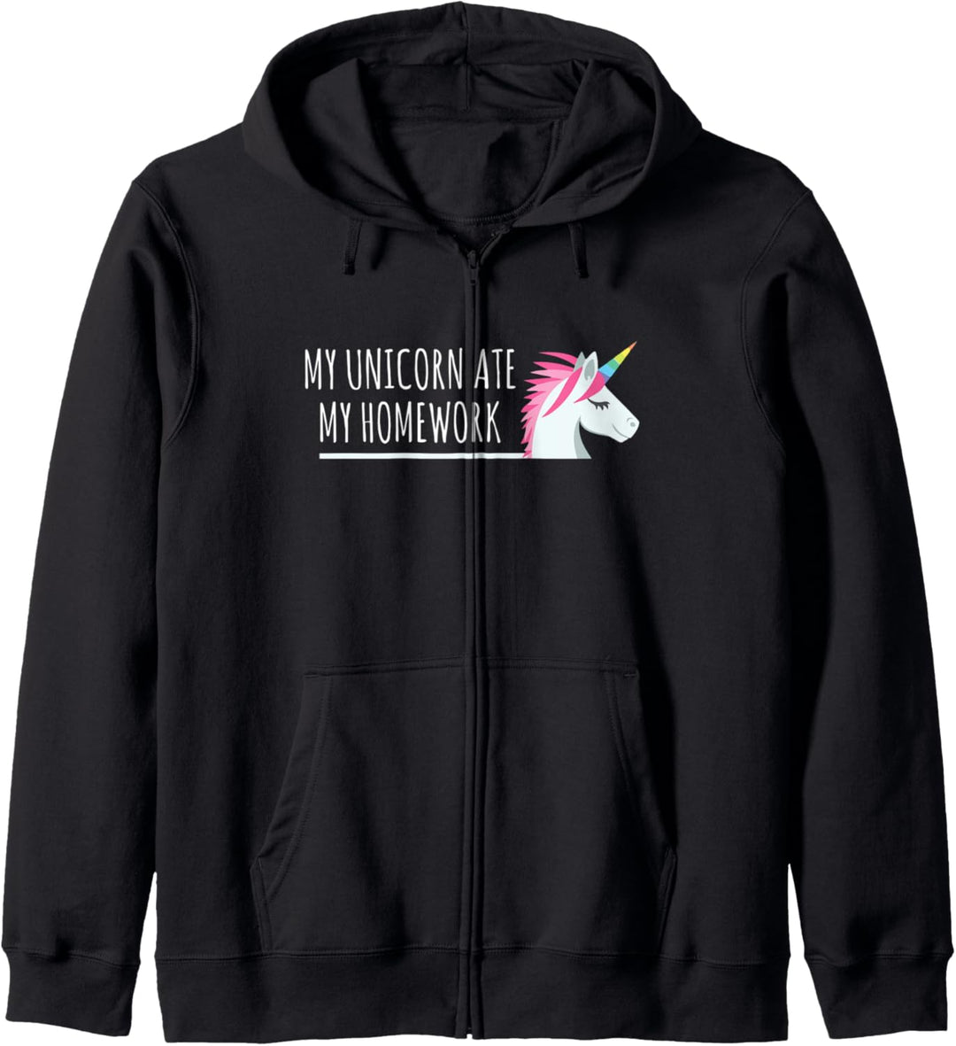 My Unicorn Ate My Homework Cute Fantasy Kapuzenjacke