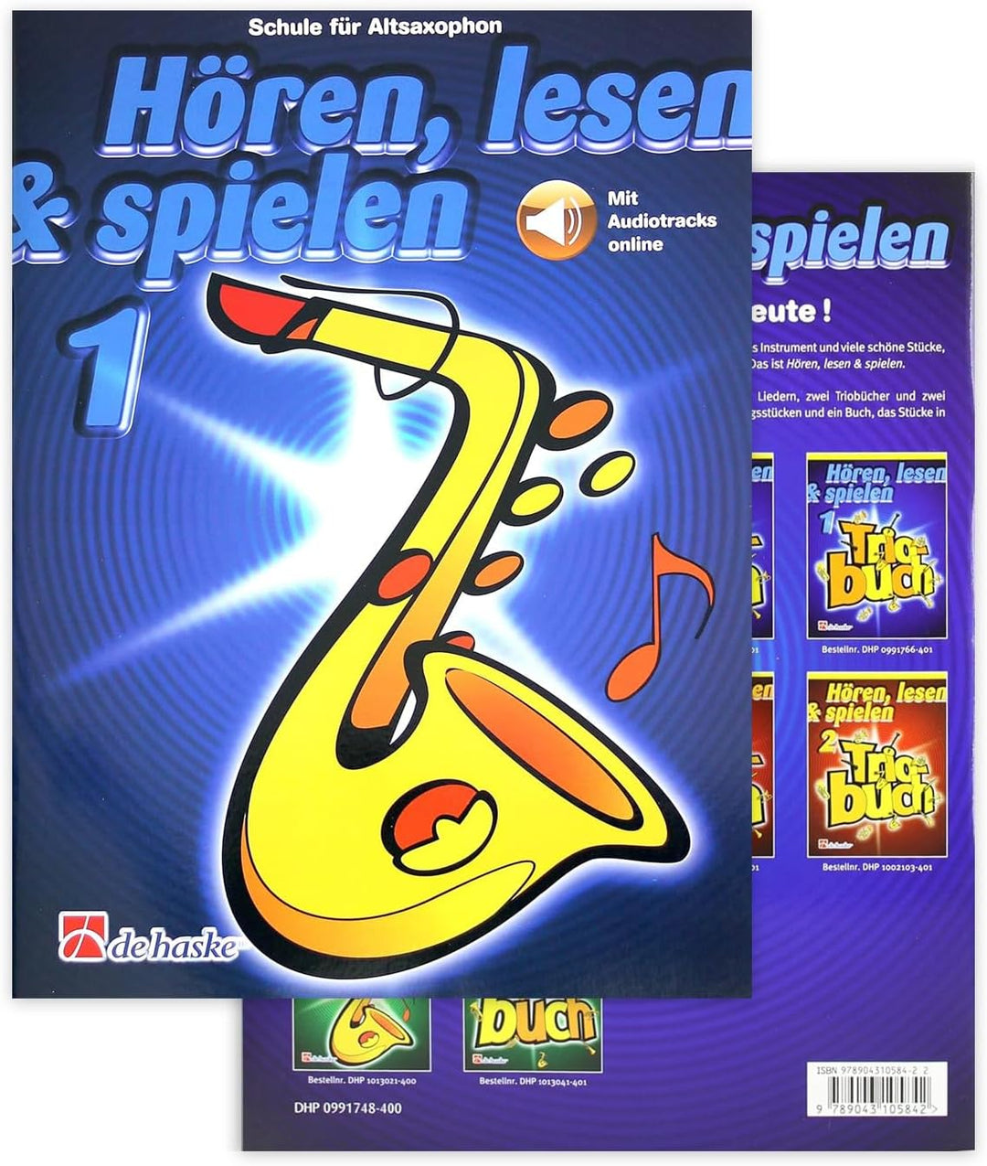 Hören, Lesen & Spielen - Schule für Altsaxophon Band 1 (mit Online-Audio) Bläserschule für Anfänger