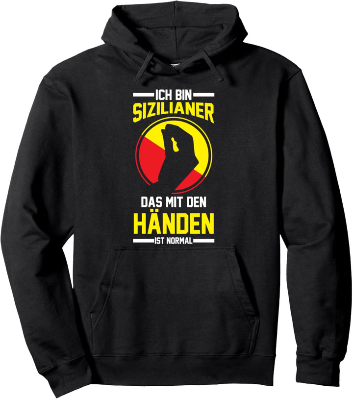 Italien Sizilien Sizilianer Italiener Italienisch Pullover Hoodie