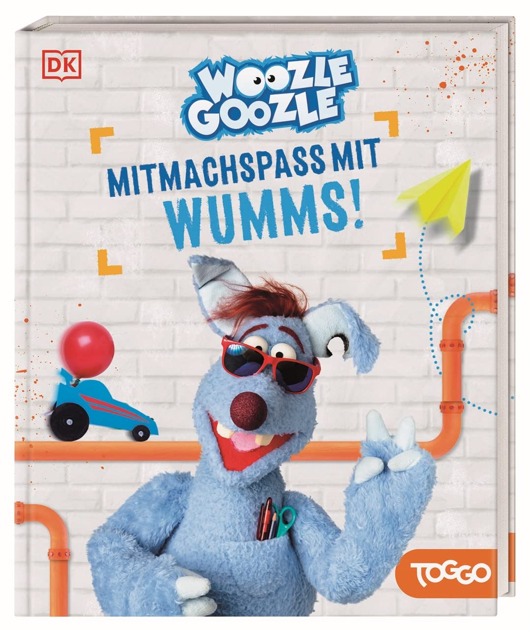 Woozle Goozle Mitmachspass mit Wumms!: Über 60 geniale Ideen gegen Langeweile: von Recycling-Roboter