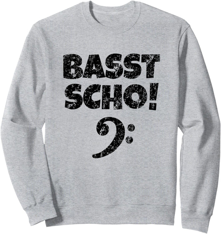 Basst Scho (Vintage/Schwarz) Bassist Bassisten Sweatshirt