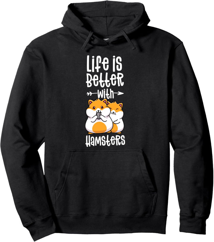 Funny Kids Hamster Shirt Life Is Better With Hamsters Pet Pullover Hoodie