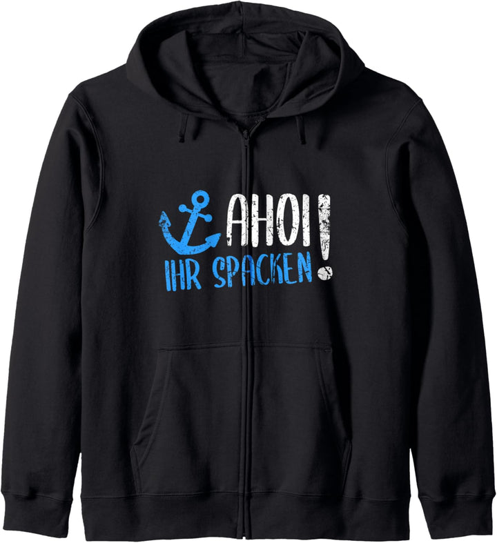 Ahoi ihr Spacken Norden Norddeutsch mit Anker Plattdeutsch Kapuzenjacke
