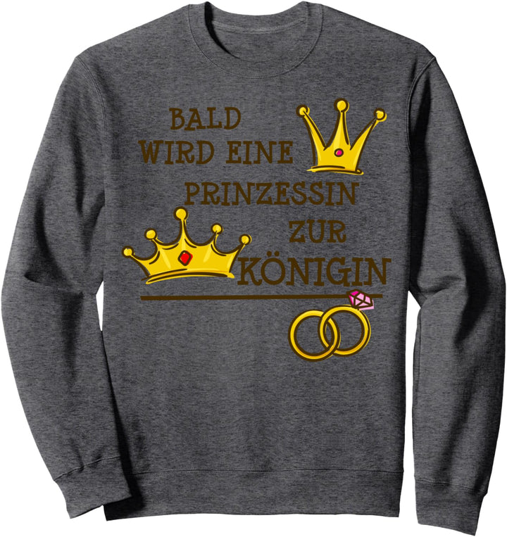 Hochzeit Spruch Braut Junggesellinnen Abschied Polterabend Sweatshirt