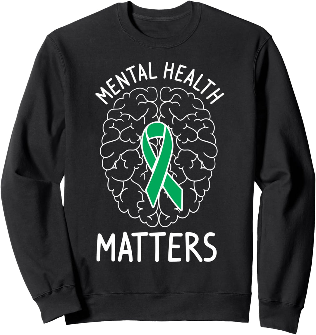 Monat des Bewusstseins für psychische Gesundheit Mental Heal Sweatshirt