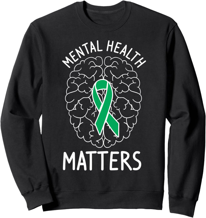 Monat des Bewusstseins für psychische Gesundheit Mental Heal Sweatshirt