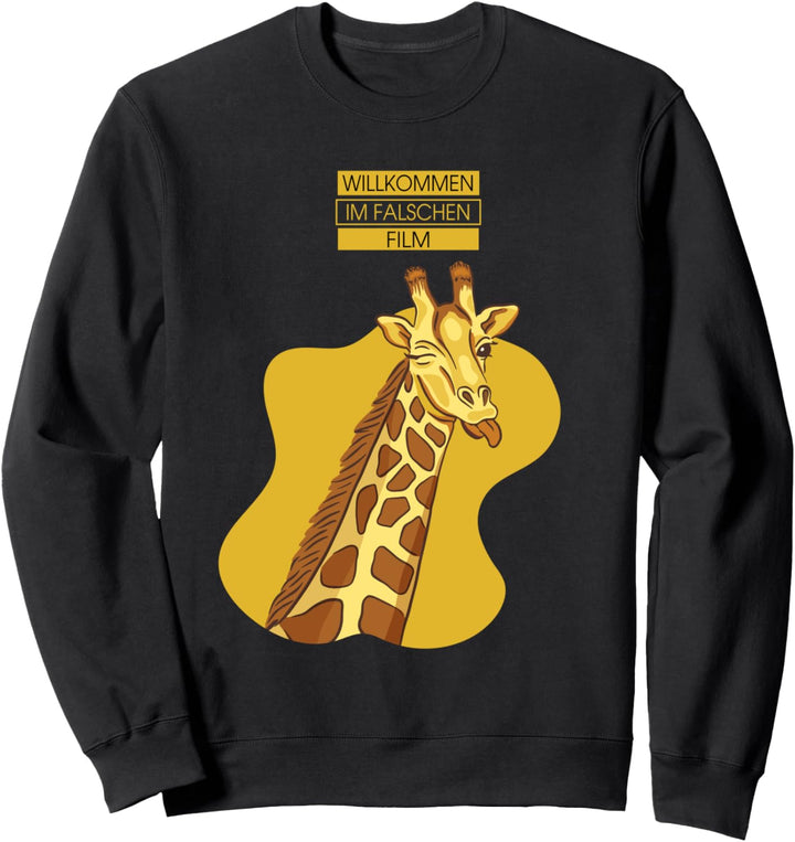 Willkommen im falschen Film Giraffe mit der Zunge Sweatshirt