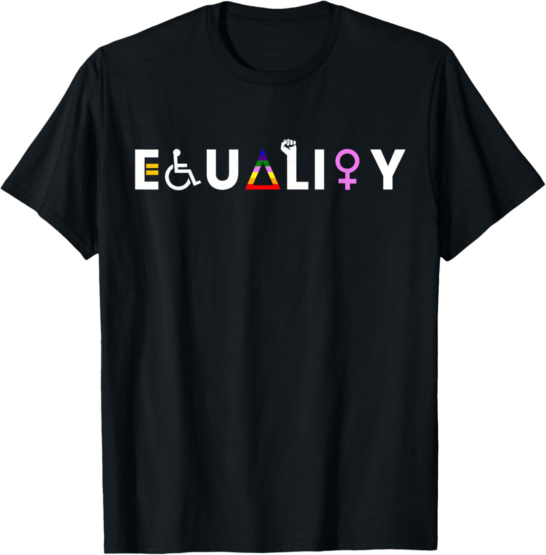 Equality - Gleichberechtigung für Alle T-Shirt
