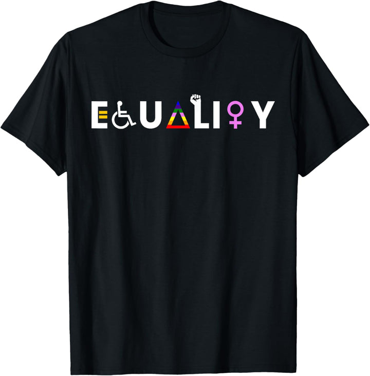 Equality - Gleichberechtigung für Alle T-Shirt