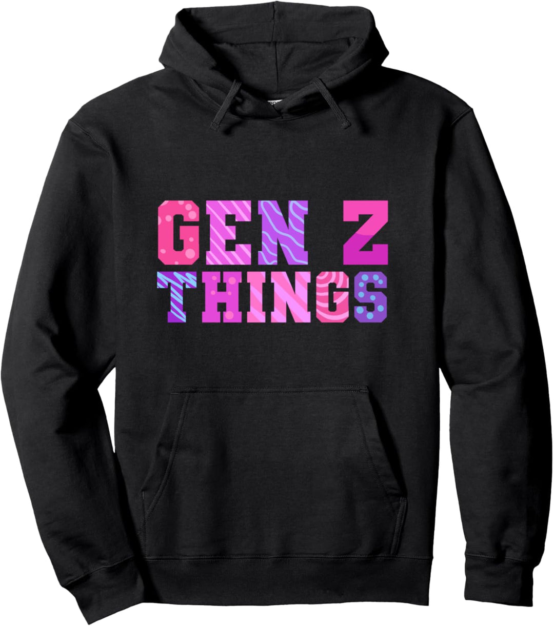 GenZ-Dinge Generation Z Pullover Hoodie