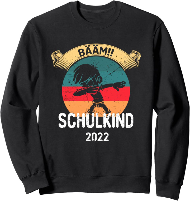 BÄÄM Schulkind Schulbeginn Lustig Ende Schulanfang 2022 Sweatshirt