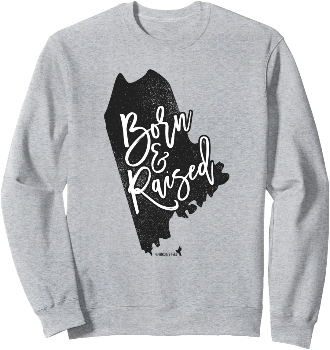 Maine Born Design Sweatshirt