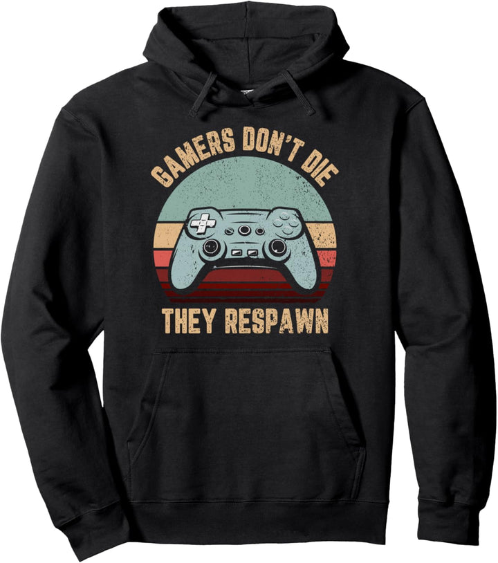 Gamers Don't Die They Respawn Funny Vintage Pullover Hoodie