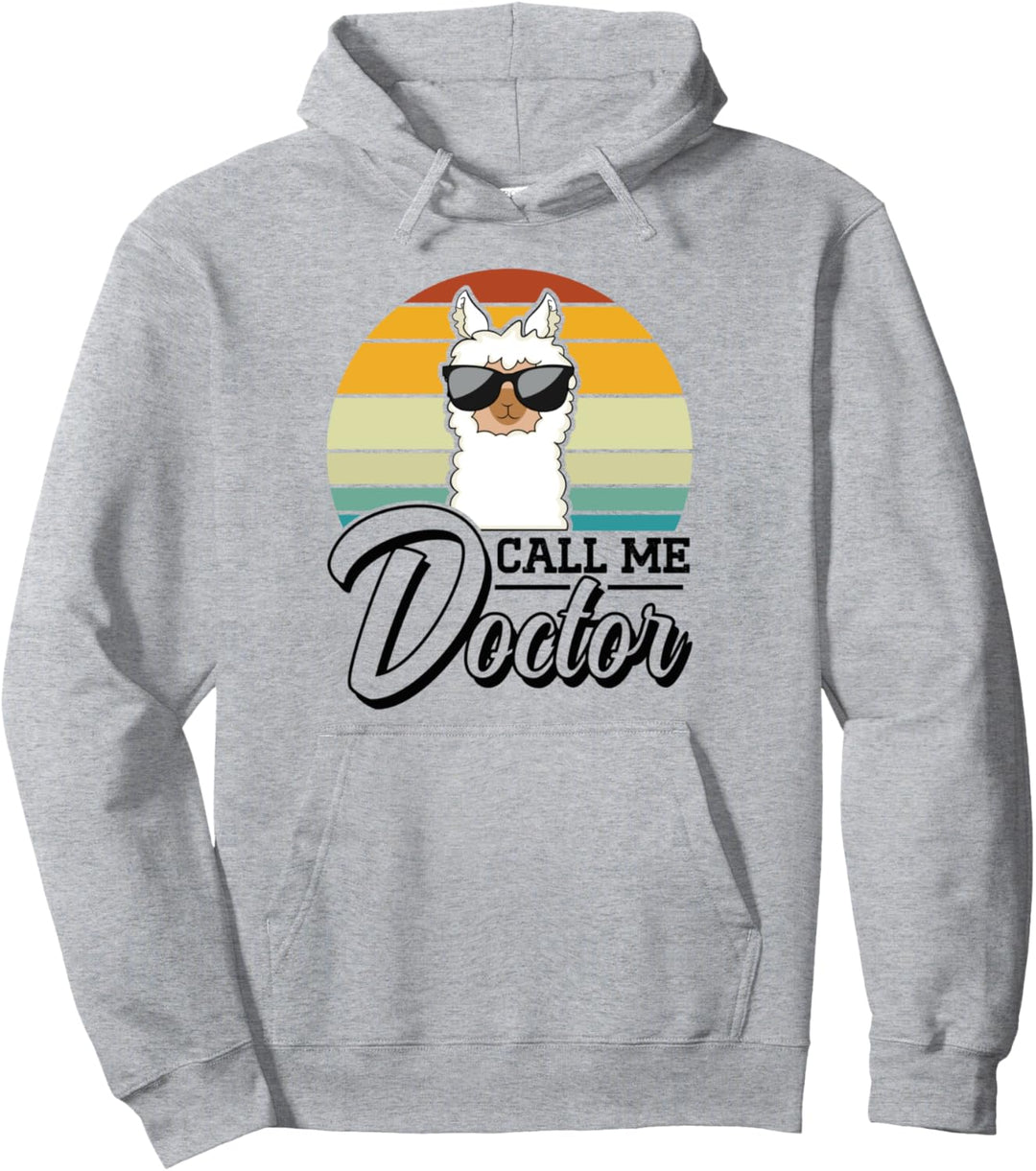 Call Me Doctor Spruch Geschenk für Doktor Bestanden Pullover Hoodie
