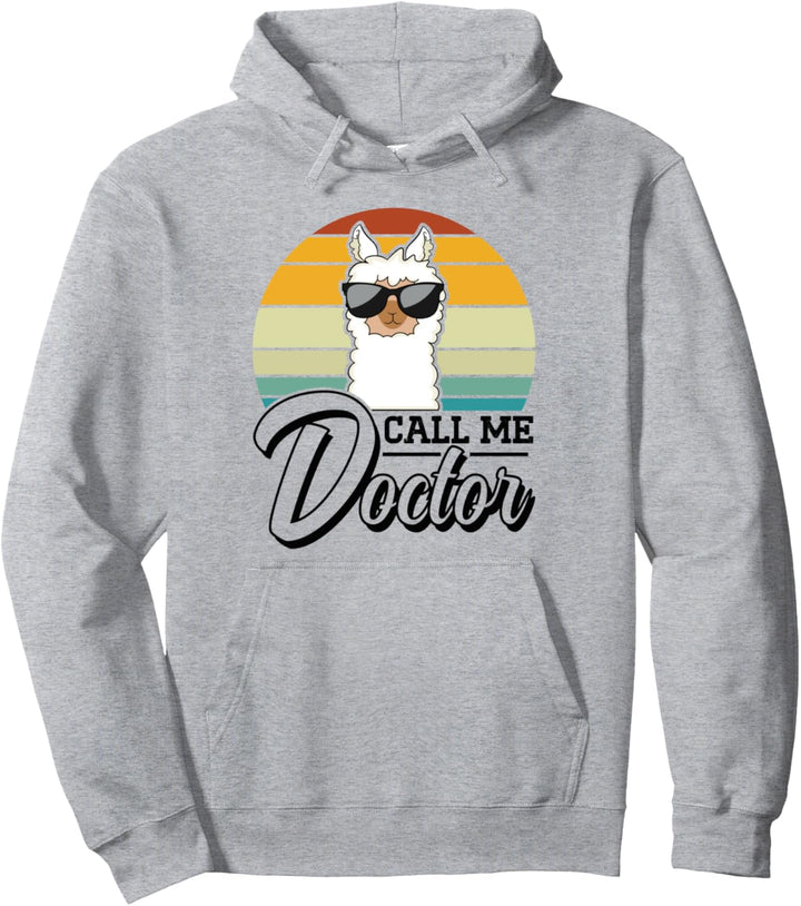 Call Me Doctor Spruch Geschenk für Doktor Bestanden Pullover Hoodie