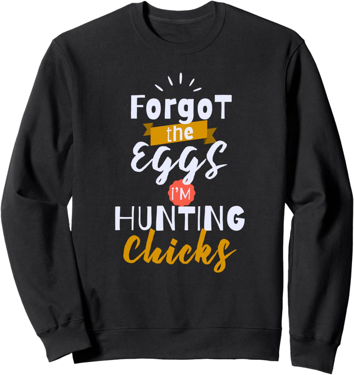 Vergessen Eier jagen Küken Kinder Ostersonntag Korb Sweatshirt