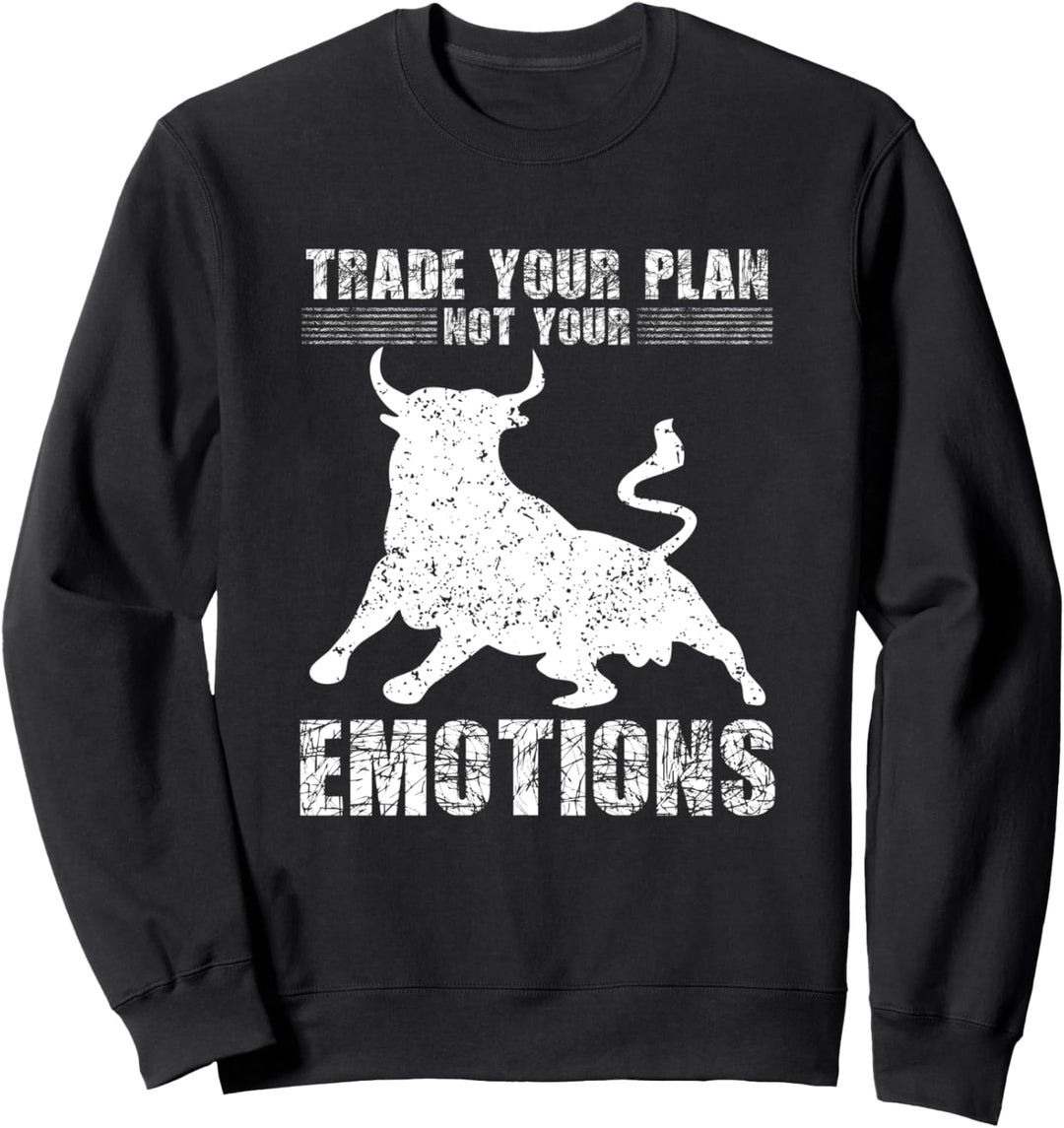 Trade Your Plan Bullrun Stock Market Trading Distressed Bull Sweatshirt