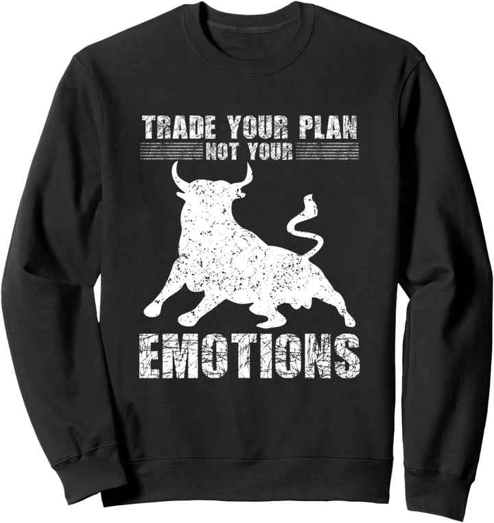 Trade Your Plan Bullrun Stock Market Trading Distressed Bull Sweatshirt