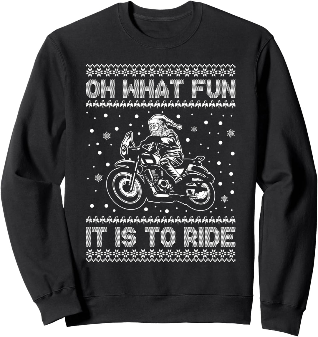 Oh What Fun It Is To Ride Santa Claus Rider Motorrad-Fan Sweatshirt