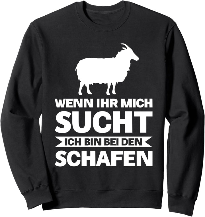 Schafe Schafzucht Schaf Sweatshirt
