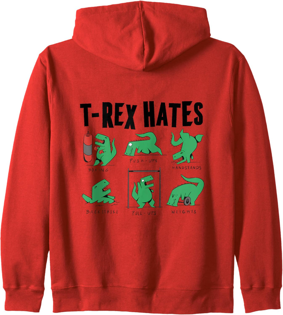 TRex Hates Boxing Push-Ups Handstands Backstroke Pull-Ups Kapuzenjacke