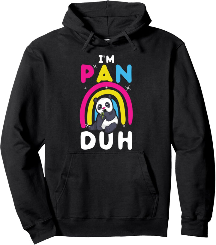I ‘m PAN DUH Pansexual Panda LGBTQ Pride Funny Pullover Hoodie