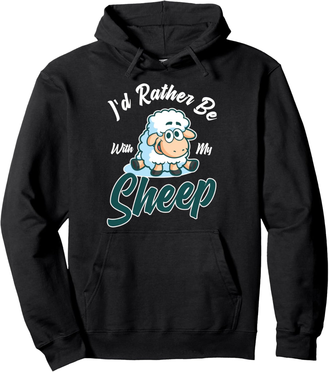 I'd rather be with my Sheep Schäfer Geschenk Schaf Pullover Hoodie